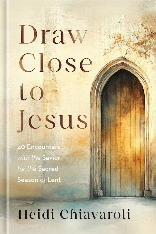 Draw Close to Jesus